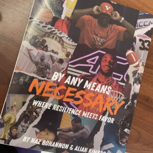 By Any Means Necessary: A Naz Bohannon Story Physical Booklet